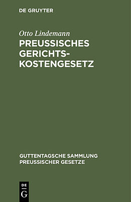 E-Book (pdf) Preussisches Gerichtskostengesetz von Otto Lindemann