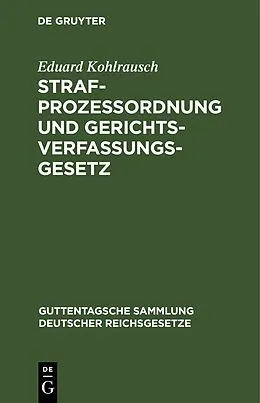 E-Book (pdf) Strafprozessordnung und Gerichtsverfassungsgesetz von Eduard Kohlrausch
