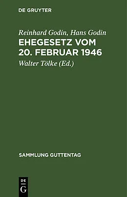 E-Book (pdf) Ehegesetz vom 20. Februar 1946 von Reinhard Godin, Hans Godin