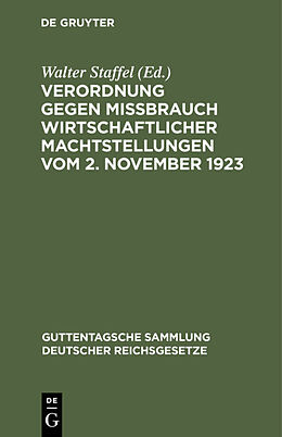 E-Book (pdf) Verordnung gegen Mißbrauch wirtschaftlicher Machtstellungen vom 2. November 1923 von 