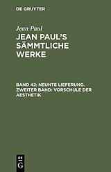 E-Book (pdf) Jean Paul: Jean Pauls Sämmtliche Werke / Neunte Lieferung. Zweiter Band: Vorschule der Aesthetik von Jean Paul