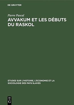 eBook (pdf) Avvakum et les débuts du raskol de Pierre Pascal
