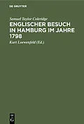 E-Book (pdf) Englischer Besuch in Hamburg im Jahre 1798 von Samuel Taylor Coleridge