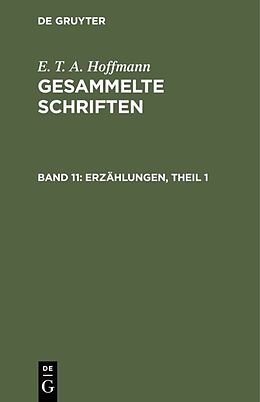 E-Book (pdf) E. T. A. Hoffmann: Gesammelte Schriften / Erzählungen, Theil 1 von E. T. A. Hoffmann