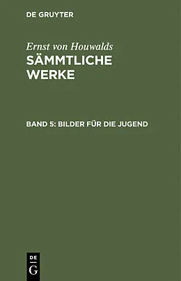 E-Book (pdf) Bilder für die Jugend von Ernst Von Houwalds