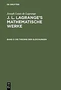 E-Book (pdf) Die Theorie der Gleichungen von J. L. Lagrange