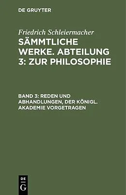 PDF Reden und Abhandlungen, der Königl. Akademie vorgetragen von Friedrich Schleiermacher