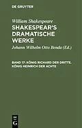 PDF König Richard der Dritte. König Heinrich der Achte von William Shakespeare