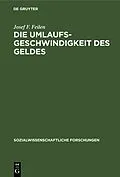 E-Book (pdf) Die Umlaufsgeschwindigkeit des Geldes von Josef F. Feilen