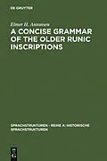 PDF A Concise Grammar of the Older Runic Inscriptions von Elmer H. Antonsen