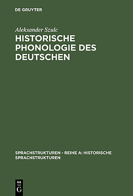 E-Book (pdf) Historische Phonologie des Deutschen von Aleksander Szulc