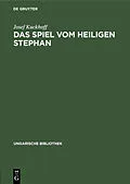 E-Book (pdf) Das Spiel vom Heiligen Stephan von Josef Kuckhoff