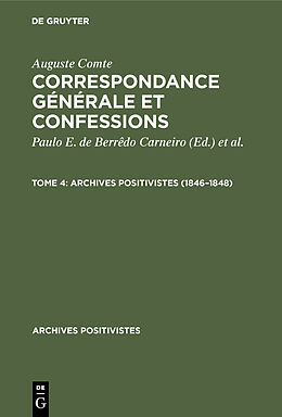 E-Book (pdf) Auguste Comte: Correspondance générale et confessions / 18461848 von Auguste Comte