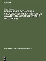 eBook (pdf) Terroirs et économies villageoises de la région de Vavatenina (Côte orientale malgache) de Gérard Dandoy