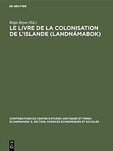 E-Book (pdf) Le livre de la colonisation de lIslande (Landnámabok) von 