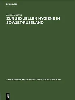 E-Book (pdf) Zur sexuellen Hygiene in Sowjet-Rußland von Hans Haustein