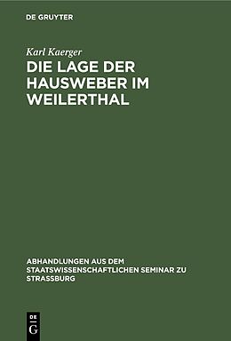 E-Book (pdf) Die Lage der Hausweber im Weilerthal von Karl Kaerger
