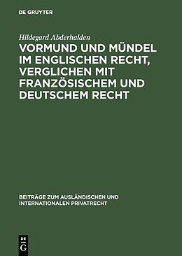 E-Book (pdf) Vormund und Mündel im englischen Recht, verglichen mit französischem und deutschem Recht von Hildegard Abderhalden