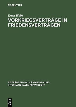 E-Book (pdf) Vorkriegsverträge in Friedensverträgen von Ernst Wolff