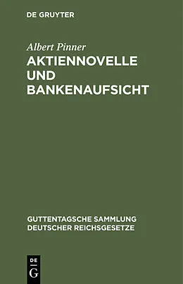 E-Book (pdf) Aktiennovelle und Bankenaufsicht von Albert Pinner