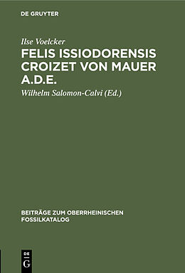 E-Book (pdf) Felis issiodorensis Croizet von Mauer a.d.E. von Ilse Voelcker