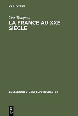 E-Book (pdf) La France au XXe siècle von Yves Trotignon