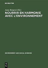 E-Book (pdf) Nourrir en harmonie avec l'environnement von 