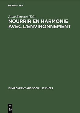 E-Book (pdf) Nourrir en harmonie avec l'environnement von 