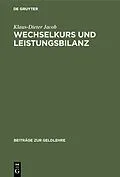 E-Book (pdf) Wechselkurs und Leistungsbilanz von Klaus-Dieter Jacob