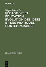 E-Book (pdf) Pédagogie et éducation. Évolution des idées et des pratiques contemparaines von 