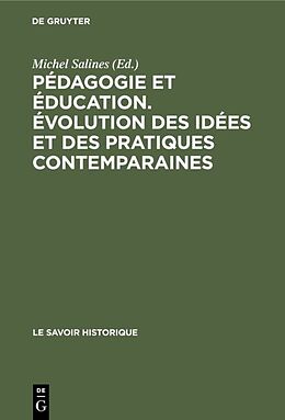 eBook (pdf) Pédagogie et éducation. Évolution des idées et des pratiques contemparaines de 