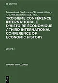 PDF Troisième Conférence Internationale dHistoire Économique / Third International Conference of Economic History. Volume 2 von 