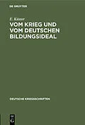 E-Book (pdf) Vom Krieg und vom deutschen Bildungsideal von E. Küster