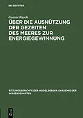 PDF Über die Ausnützung der Gezeiten des Meeres zur Energiegewinnung von Gustav Rasch