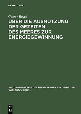 E-Book (pdf) Über die Ausnützung der Gezeiten des Meeres zur Energiegewinnung von Gustav Rasch