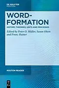 E-Book (epub) Word-Formation - History, Theories, Units and Processes von 