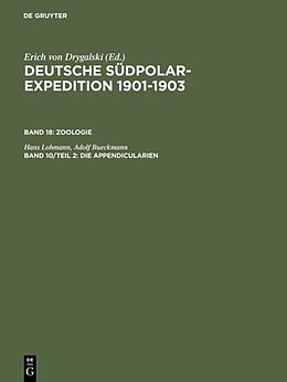 E-Book (pdf) Deutsche Südpolar-Expedition 1901-1903. Zoologie / Die Appendicularien von Hans Lohmann, Adolf Bueckmann