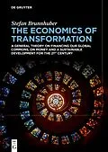 E-Book (epub) The Economics of Transformation von Stefan Brunnhuber