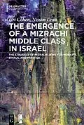 ePUB The Emergence of a Mizrachi Middle Class in Israel von Uri Cohen, Nissim Leon