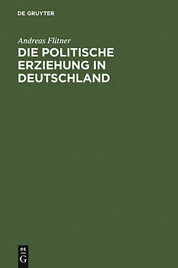 E-Book (pdf) Die politische Erziehung in Deutschland von Andreas Flitner