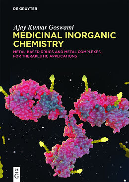 Livre Relié Medicinal Inorganic Chemistry de Ajay Kumar Goswami