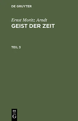 PDF Geist der Zeit. Teil 3 von Ernst Moritz Arndt