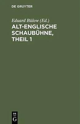 E-Book (pdf) Alt-Englische Schaubühne, Theil 1 von 