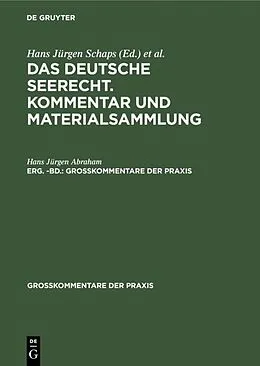 E-Book (pdf) Das deutsche Seerecht. Kommentar und Materialsammlung. Erg. -Bd. von Hans Jürgen Abraham