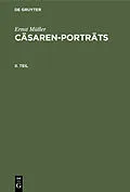 E-Book (pdf) Cäsaren-Porträts. Teil 2 von Ernst Müller