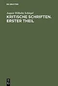 E-Book (pdf) Kritische Schriften. Teil 1 von August Wilhelm Schlegel