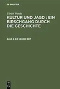 E-Book (pdf) Die neuere Zeit von Ulrich Wendt