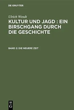 E-Book (pdf) Die neuere Zeit von Ulrich Wendt