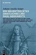 E-Book (pdf) Ein neuentdecktes geistliches Lied Paul Gerhardts von Johann Anselm Steiger