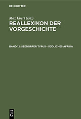 E-Book (pdf) Reallexikon der Vorgeschichte / Seedorfer Typus - Südliches Afrika von 